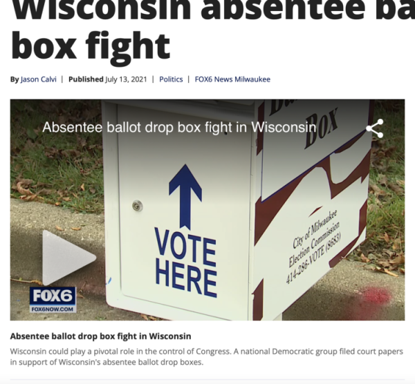 Screenshot of Fox 6 news video, headline is WI absentee ballot drop box fight