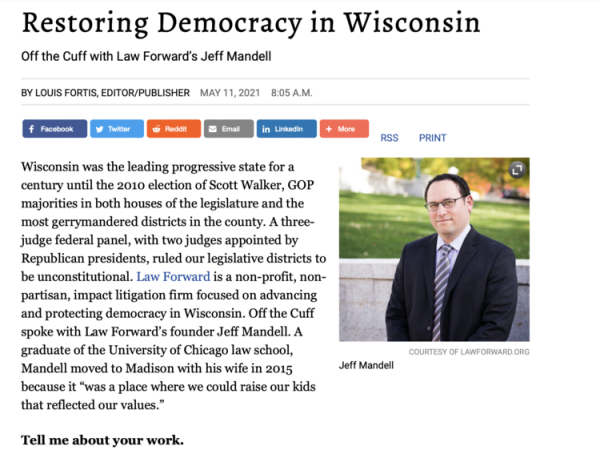 Shepherd News article, headline is Restoring Democracy in WI, off the cuff with Law Forward's Jeff Mandell